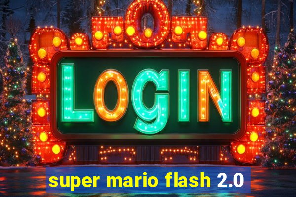 super mario flash 2.0